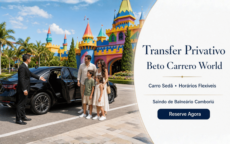 Transfer Beto Carrero Privativo em veículo sedã - Saida de Balneário Camboriú