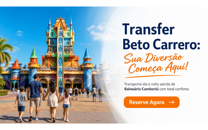 Transfer Beto Carrero World saindo de Balneário Camboriú