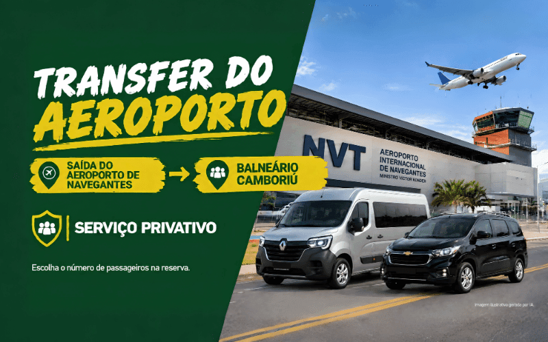 Transfer Privativo do Aeroporto de Navegantes para Balneário Camboriú